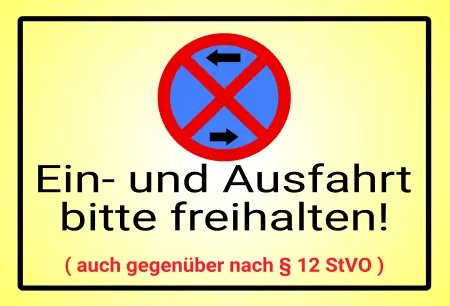 Parken verboten SchildParken - Verkehr Ein- und Ausfahrt bitte freihalten! Bild