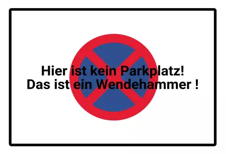 Parken verboten SchildParken - Verkehr Hier ist kein Wendeplatz Bild