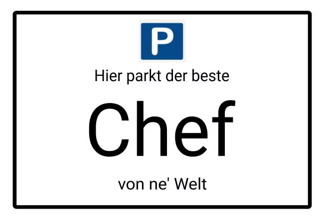 Parken verboten SchildParken - Verkehr Hier parkt der beste Chef Bild