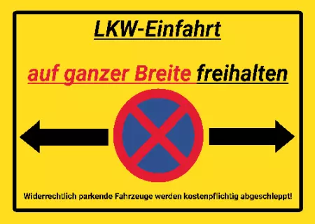 Parken verboten Schild Parken - Verkehr LKW-Einfahrt frei halten Bild