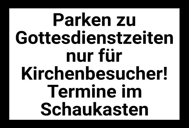 Parken verboten SchildParken - Verkehr Parken verboten Kirche Bild